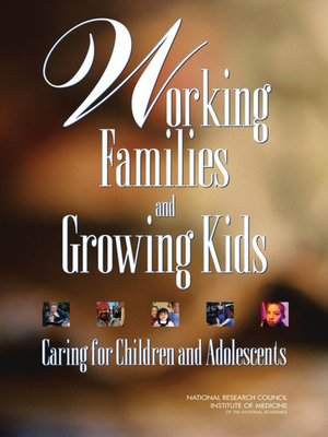 cover image of Working Families and Growing Kids